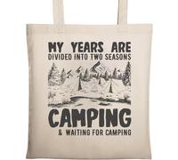 My Years are Divided Into Two Seasons Camping and Waiting Sac fourre-tout en coton écologique naturel Beige