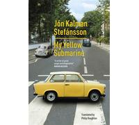 My Yellow Submarine - Jón Kalman Stefánsson - MacLehose Press - ebook (ePub) - Livre