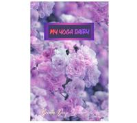 My Yoga Notebook for Women, 100 Lined Pages, 6'' x 9'', Journaling, Writing, Work & Office, Paperback, 90 GSM Thick Paper