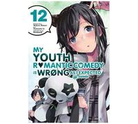 My Youth Romantic Comedy Is Wrong, As I Expected @ Comic, Vol. 12 (Manga)
