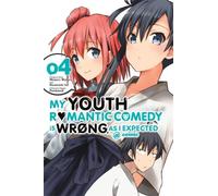 My Youth Romantic Comedy Is Wrong, As I Expected @ Comic, Vol. 4 (Manga)