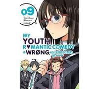 My Youth Romantic Comedy is Wrong, As I Expected @ comic, Vol. 9 (manga) (My Youth Romantic Comedy Is Wrong, as I Expected @ Comic (Ma) - [Version Originale] Inconnu (Auteur)