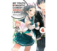 My Youth Romantic Comedy Is Wrong, As I Expected, Vol. 4 (Novel)