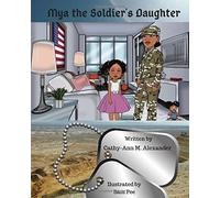 Mya The Soldier's Daughter