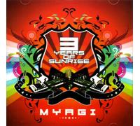 Myagi - 3 Years of Sunrise [Import]