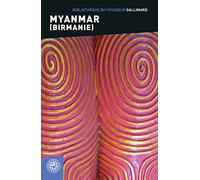 Myanmar - (Birmanie)