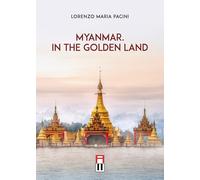 Myanmar. In the golden land