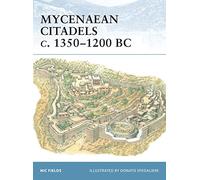 Mycenaean Citadels C 1350 - 1200 Bc