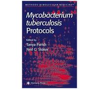 Mycobacterium Tuberculosis Protocols