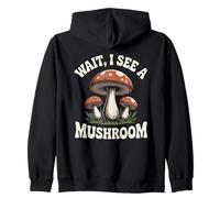 Mycologue de Recherche de Champignons Attendez, Je Vois Un Champignon Sweat à Capuche