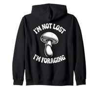 Mycologue de Recherche de Champignons Je ne suis Pas Perdu, Je Recherche de Nourriture Sweat à Capuche