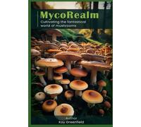 MycoRealm: Exploring the Fantastical World of Mushrooms