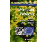 Mycotoxin Protocols, Methods in Molecular Biology Series