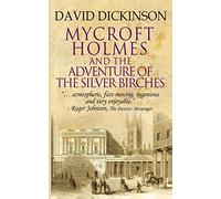 Mycroft Holmes & The Adventure of the Silver Birches
