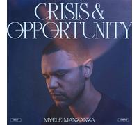 MYELE MANZANZA - CRISIS & OPPORTUNITY VOL.1-LONDON VINYL LP NEUF