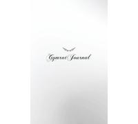MyGymratJournal: 75 Session Fitness & Nutrition Journal 150 pages | Workout Tracker, Strength Training Log, Meal Tracker, Goal Planner & Progress ... Goals & Progress Through 75 Sessions