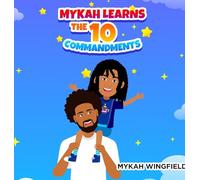 Mykah Learns the 10 Commandments