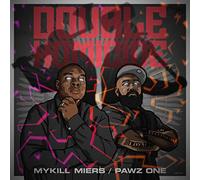Mykill Miers & Pawz One - Double Homicide