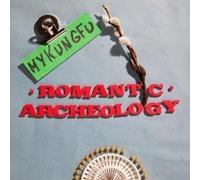 Mykungfu - Romantic Archeology [Import]