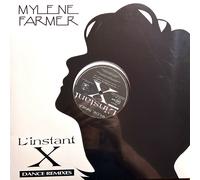 Mylène Farmer 12" L'instant X (Dance Remixes) - Réédition 2018