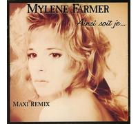 Mylène Farmer – Ainsi Soit Je – Maxi 45 Tours – Universal Music Group