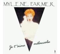 Mylène Farmer – Je t'aime mélancolie – 3 versions / Édition Hollande (1991)