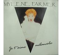 Mylène Farmer - Je T'Aime Melancolie [Vinilo]
