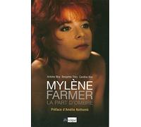 Mylène Farmer, la part d'ombre