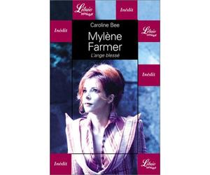 Mylène Farmer : L'ange blessé