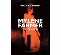 Mylène Farmer: Prêtresse pop