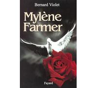 Mylène Farmer : Une biographie