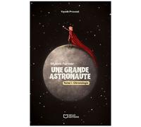 Mylène Farmer : Une Grande Astronaute - Tome 1 - Chronologie