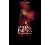 Mylène Farmer: Une voix dans la nuit