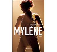 Mylène - Hugues Royer - Flammarion - broché - Biographie
