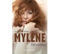 Mylène Révélée - Jean-Claude Perrier - Mazarine - broché - Essai