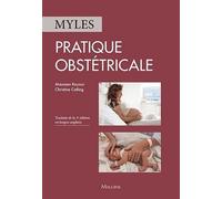 Myles Pratique obstétricale, 1re éd.