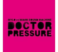 Mylo Vs. Miami Sound Machine - Doctor Pressure [Import]