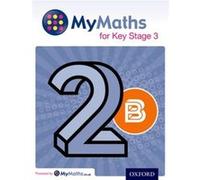 MyMaths for Key Stage 3: Student Book 2B (Mymaths for Ks3) Heylings, Michael (Auteur)