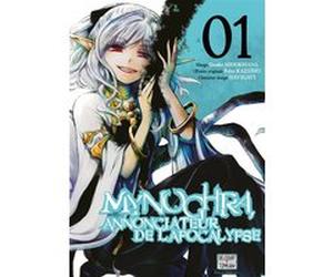 Mynoghra, Annonciateur de l'apocalypse T01 Yasaiko Midorihana (Auteur), Fehu Kazuno (Dessinateur)