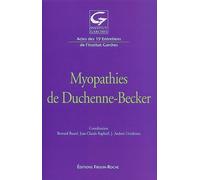 Myopathies de Duchenne-Becker. Actes des 15e Entretiens de l'Institut Garches