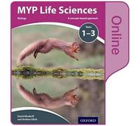 Myp Life Sciences: A Concept Based Approach: Online Student Book