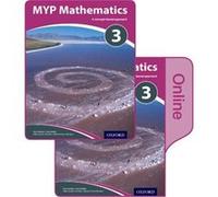 MYP Mathematics 3 Print and Enhanced Online Course Book Pack by Fatima Remtulla Rose Harrison (Auteur)
