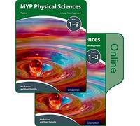Myp Physical And Earth Sciences: A Concept Based Approach: Print And Online Pack