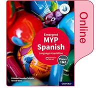MYP Spanish Language Acquisition (Emergent) Enhanced Online Course Book