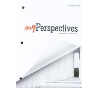 Myperspectives English Language Arts 2017 Student Edition Volumes 1 & 2 Grade 11