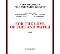 Myra Melford - Water Quintet-for The Love of Fire and WA [Import]
