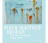Myra Melford Splash