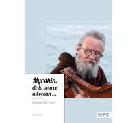 Myrdhin, de la source à l'océan...