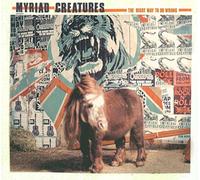Myriad Creatures - Right Way to Do Wrong