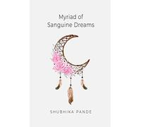 Myriad of Sanguine Dreams